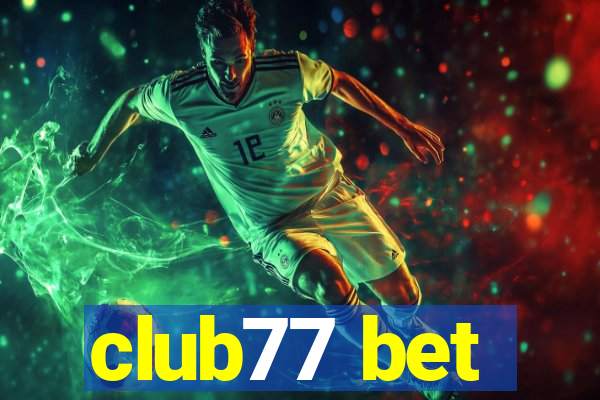 club77 bet